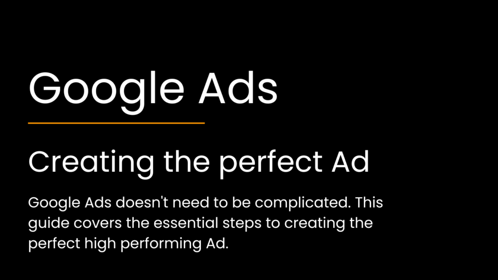 a digital guide to creating the perfect google ad