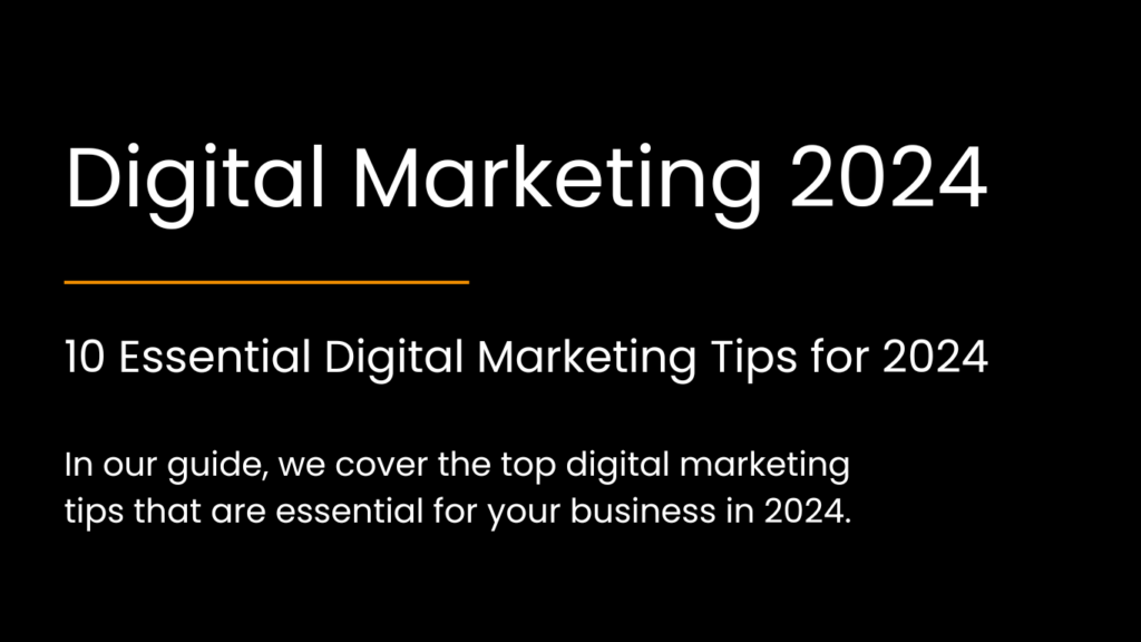 A digital guide showing 10 essential digital marketing tips for 2024